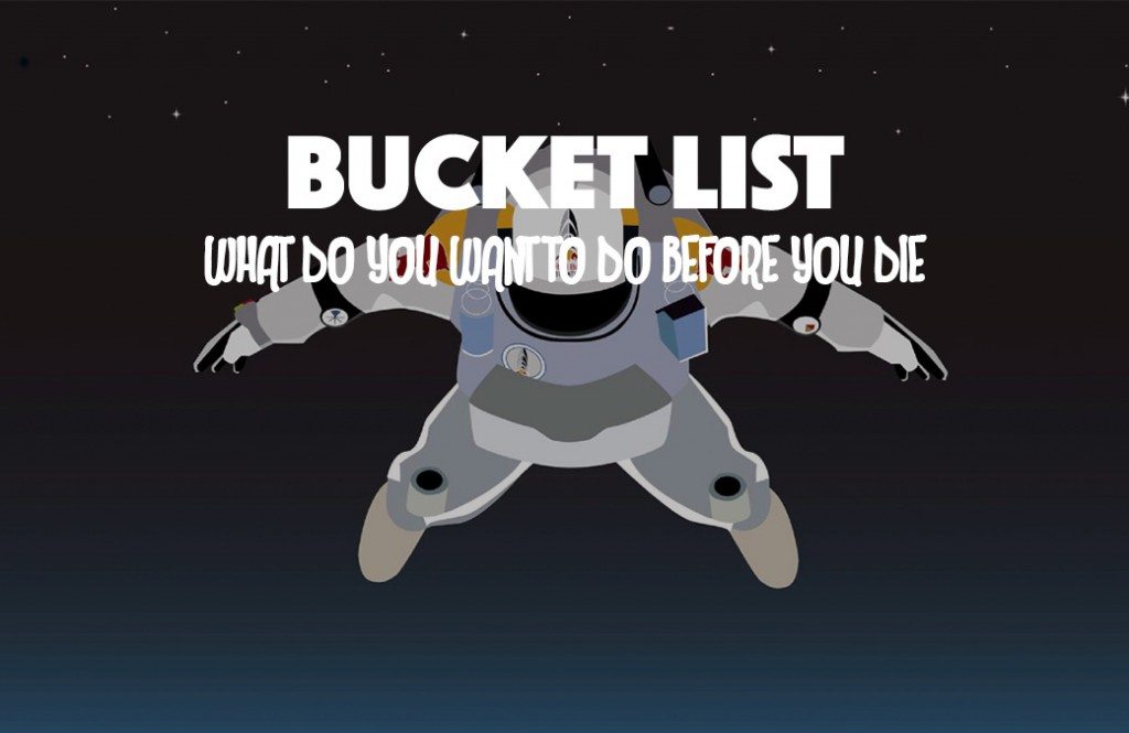 do you have a bucket list