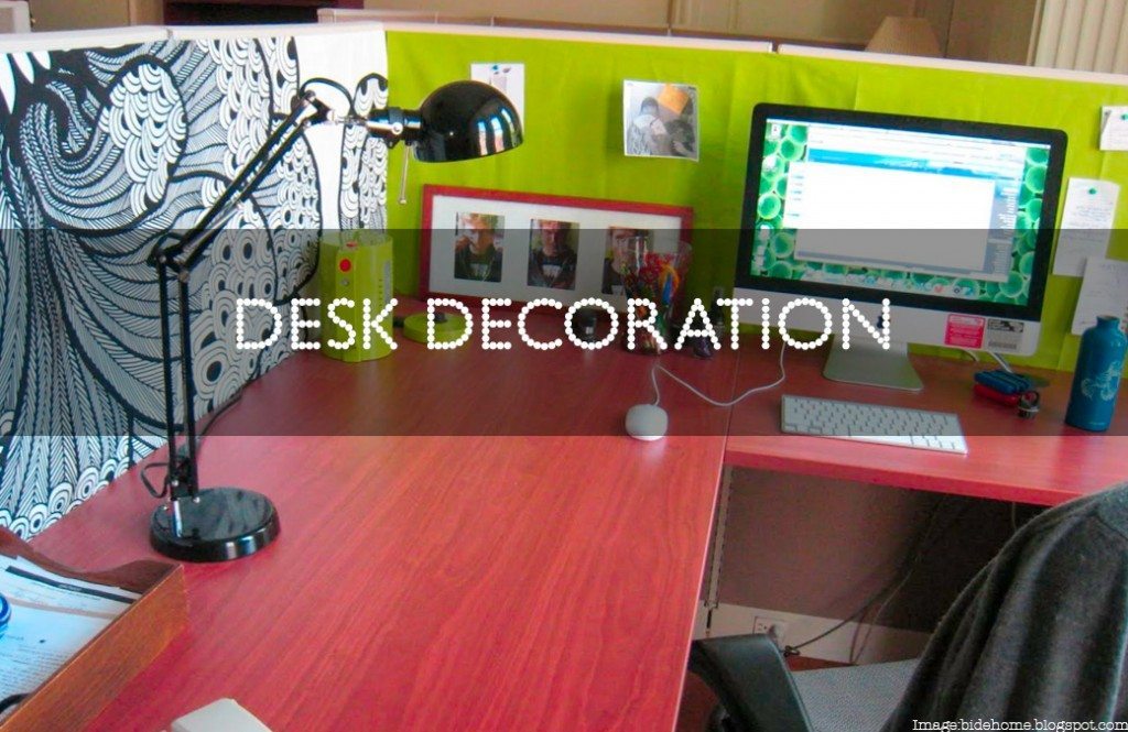 Desk decoration