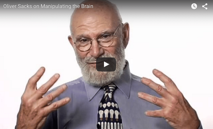 Oliver Sacks On Manipulating The Brain