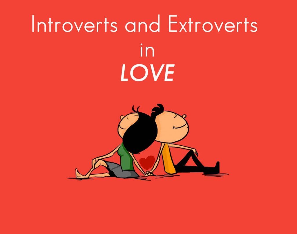 Introverts and Extroverts in Love