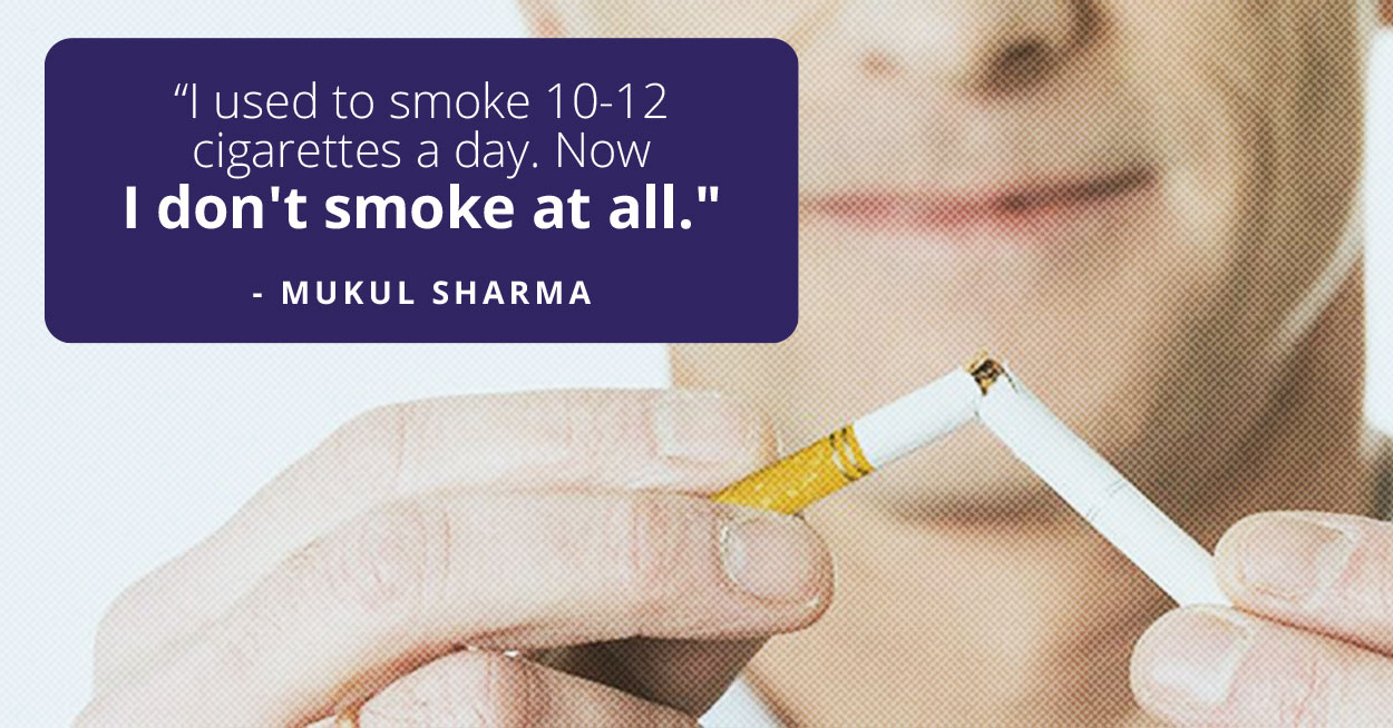 How Mukul Decided to "Kick the Butt" & Quit Smoking for Good