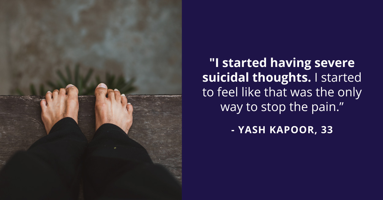 Yash struggled with depression which made his life miserable