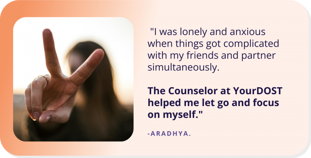 Aradhya’s Story Of Loneliness To Liberation With Counseling