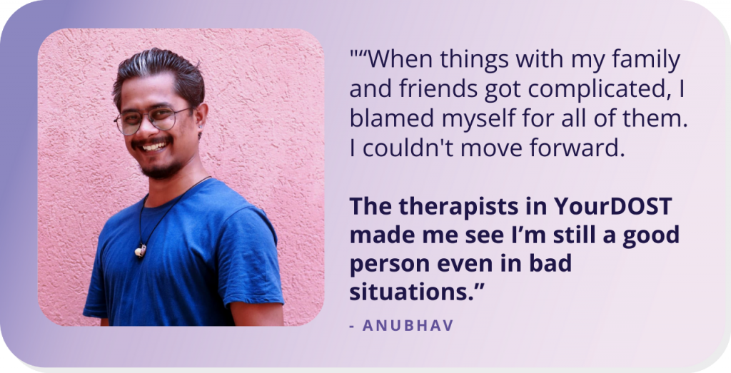Anubhav’s Reflecting Tale Towards Self-Love With Therapy